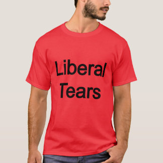 Liberal Tårar T Shirt