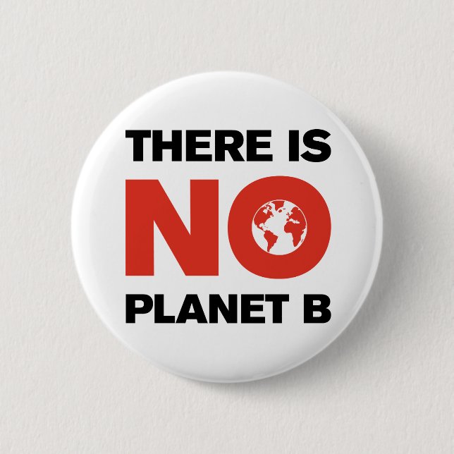 Liberala "No Planet B" Red & Black Climate Strejka Knapp (Framsida)