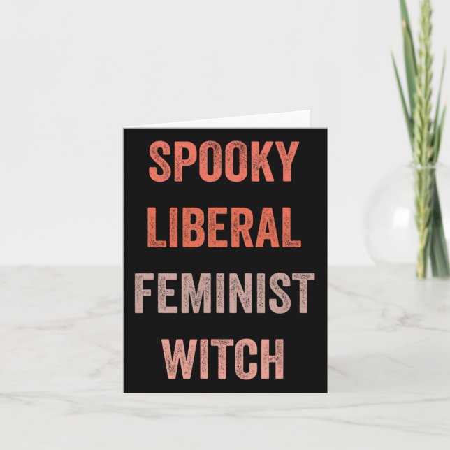 Liberalernas feministiska Witch Funny Halloween-ut Kort (Framsida)