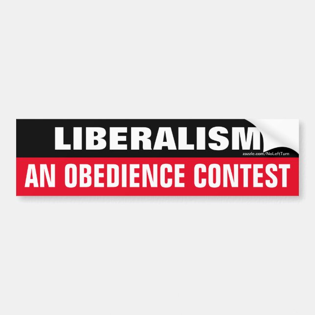 Liberalism An Obedience Tävling Bumper Sticker Car Bildekal (Framsidan)