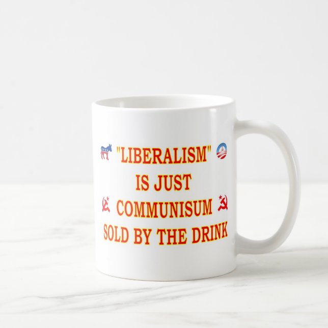 LIBERALISM ÄR BARA KOMMUNISM KAFFEMUGG (Höger)
