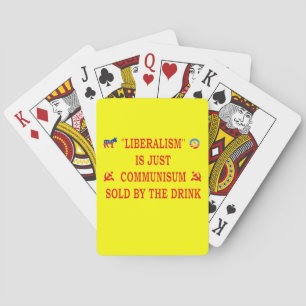 LIBERALISM ÄR BARA KOMMUNISM SPELKORT