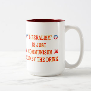 LIBERALISM ÄR BARA KOMMUNISM Två-Tonad MUGG