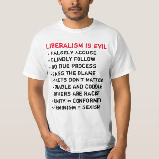 Liberalism är den onda T-tröja T Shirt