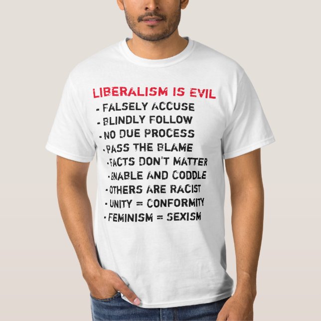 Liberalism är den onda T-tröja T Shirt (Framsida)