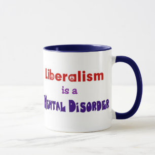 Liberalism är en mental oordning 3 mugg
