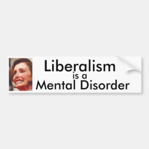Liberalism är en psykisk störning bildekal