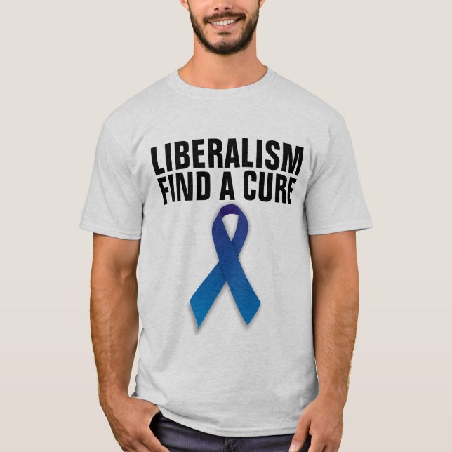 LIBERALISM HITTAR EN CURE T-SHIRTS (Framsida)