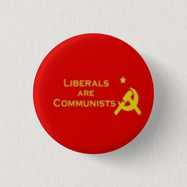Liberals=Communists Knapp (Framsida)
