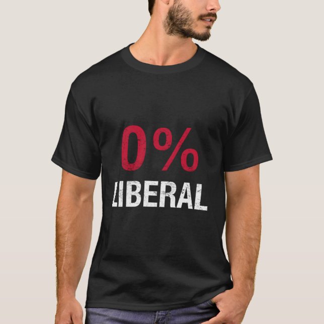 Liberalt Konservativ med noll procent liberalt 0 l T Shirt (Framsida)