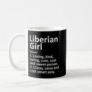 LIBERIAN GIRL LIBERIA Gift Funny Land Home Root Kaffemugg