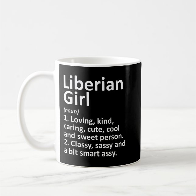 LIBERIAN GIRL LIBERIA Gift Funny Land Home Root Kaffemugg (Vänster)