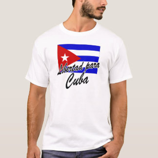 Libertad para Kuba! Tee