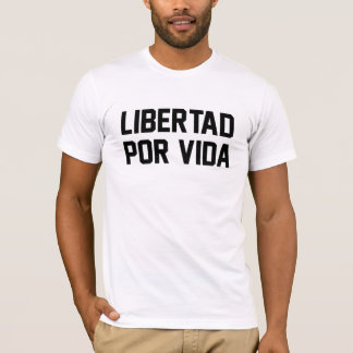 Libertad Por Vida - vit AA Tee