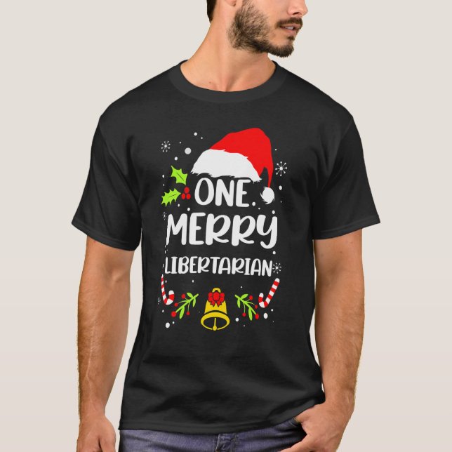 Libertarian One Merry Libertarian T Shirt (Framsida)