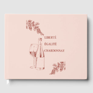 Liberté Égalité Chardonnay Funny Vin Illustration Gästböcker