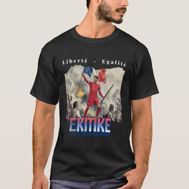Liberte - Egalite - Ekitike T-Shirt (Framsida)