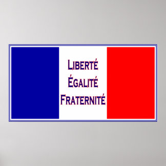 Liberté, Egalité, Fraternité Fransk Flagga Bastill Poster