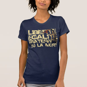 Liberte Egalite Fraternite: Fransk revolution T-shirt