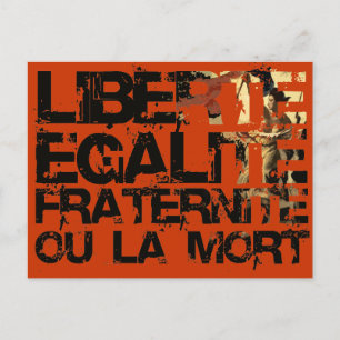 Liberte Egalite Fraternite: Franskens Revolution Vykort