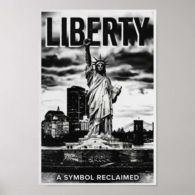 Liberty: A Symbol Reclaimed - Gritty NYC Poster (Framsidan)