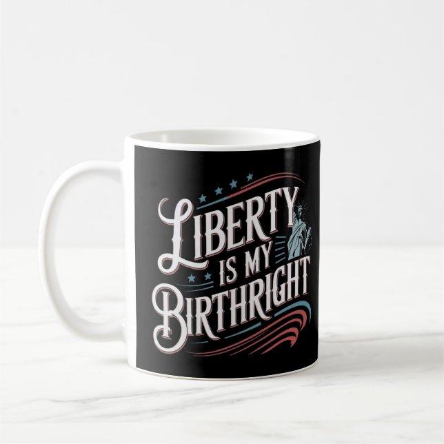 Liberty är Min Birthright Kaffemugg (Vänster)