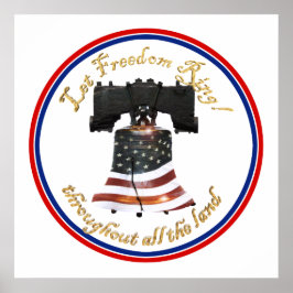 Liberty Bell w/American Flagga - Let Freedom Ring Poster