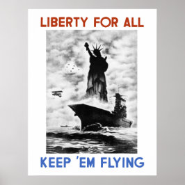 Liberty for all - Behålla 'Em Flies Poster