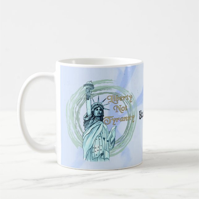 Liberty Not Tyranny Kaffemugg (Vänster)