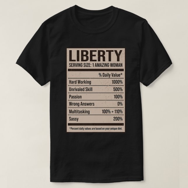 Liberty Nutrition Facts Namn Nickname Alias Title T Shirt (Design framsida)