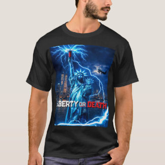 Liberty or Death (LORD Series) T Shirt