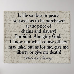 Liberty or Death - Patrick Henry Quote - print Poster