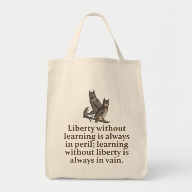 Liberty without Learning - Education Quote Tygkasse (Framsidan)