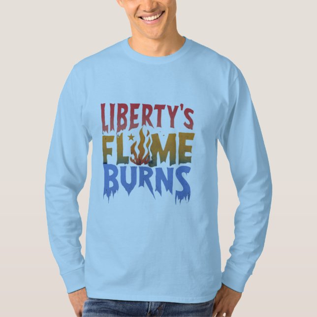 Liberty's Flame Burns T Shirt (Framsida)