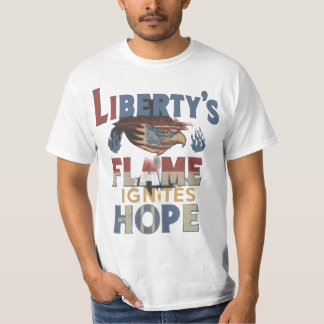 Liberty's Flame Ignites Hope T Shirt