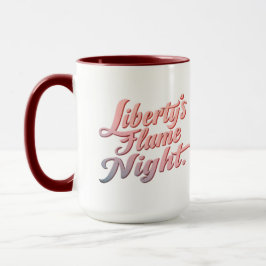 Liberty's Flame Night Mugg