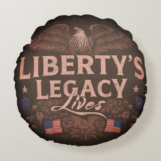 Liberty's Legacy Lives Rund Kudde (Framsidan)