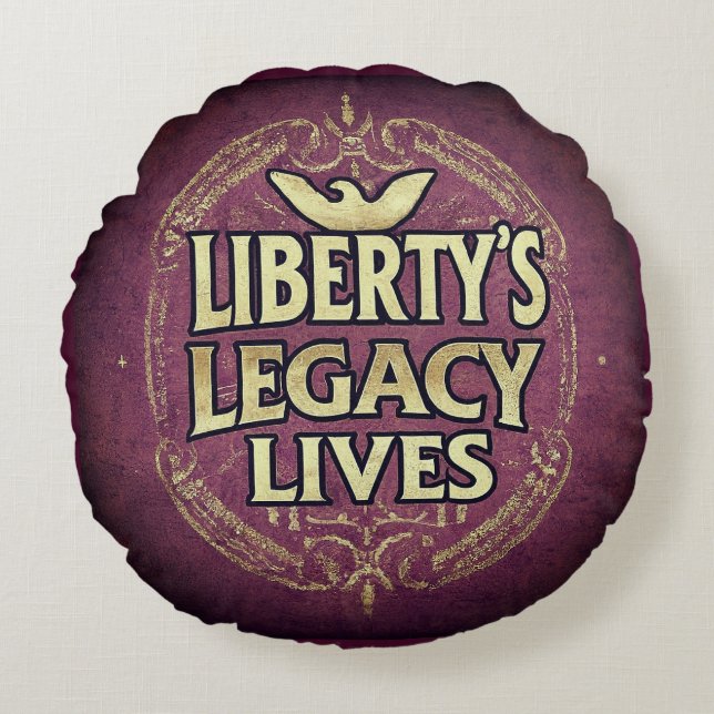Liberty's Legacy Lives Rund Kudde (Framsidan)