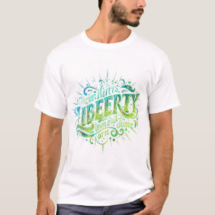 Liberty's Light Shines T Shirt