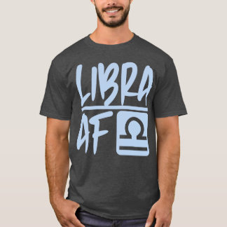 Libra AF T Shirt