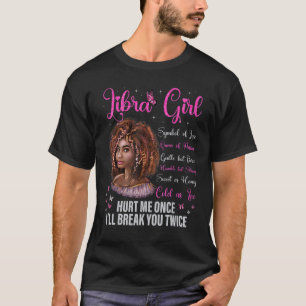 Libra Girl Black Queen Zodiac Birthday Afro Natura T Shirt