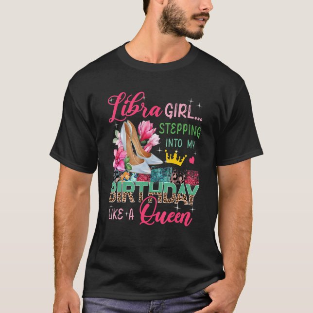 Libra Girl Stepping in to like Queen Blommigt High T Shirt (Framsida)