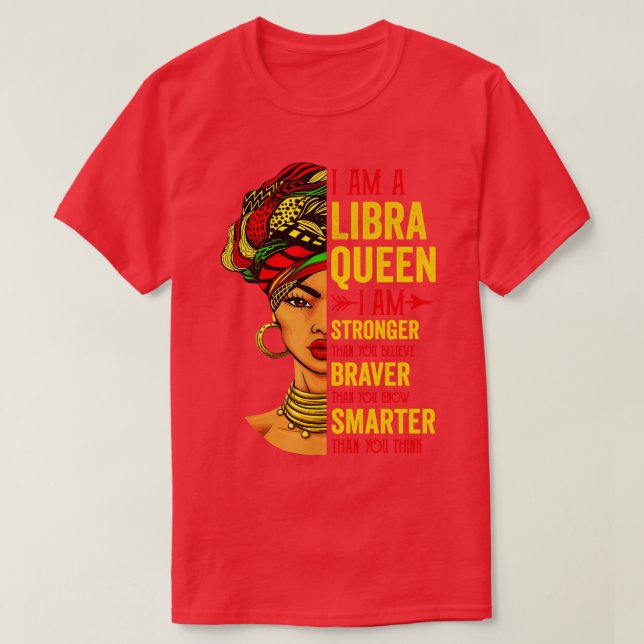 Libra I är en starkare födelsedag för Libra Zodiac T Shirt (Design framsida)