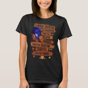 Libra Queen, jag är starkare på dagen för svartarb T Shirt