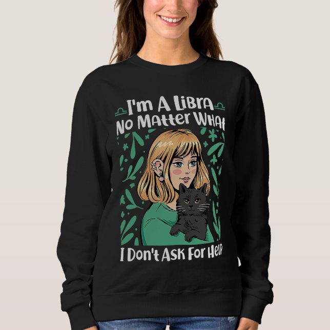 Libra Zodiac, vad jag inte ber om hjälp. T Shirt (Framsida)