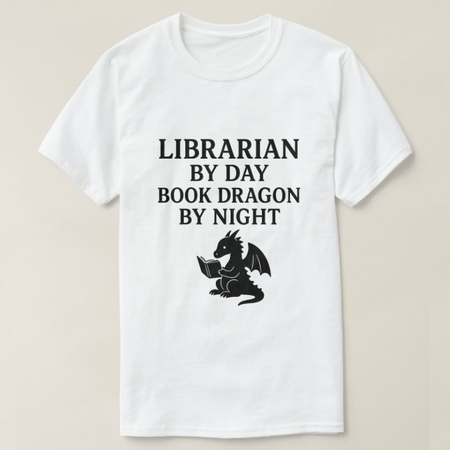 Librarian by day, book dragon by night. t shirt (Design framsida)