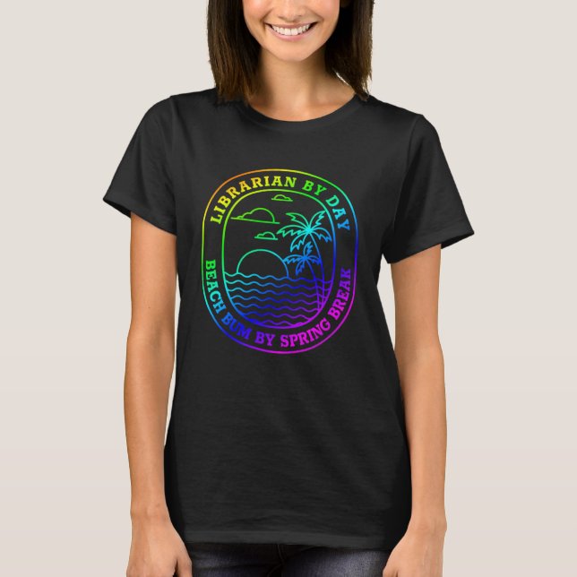 Librarian Påsklov Beach Bum Joke T Shirt (Framsida)