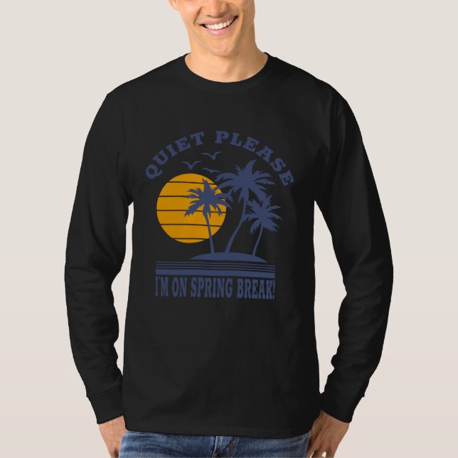 Librarian Spring Break   Quiet Please Joke T Shirt (Framsida)
