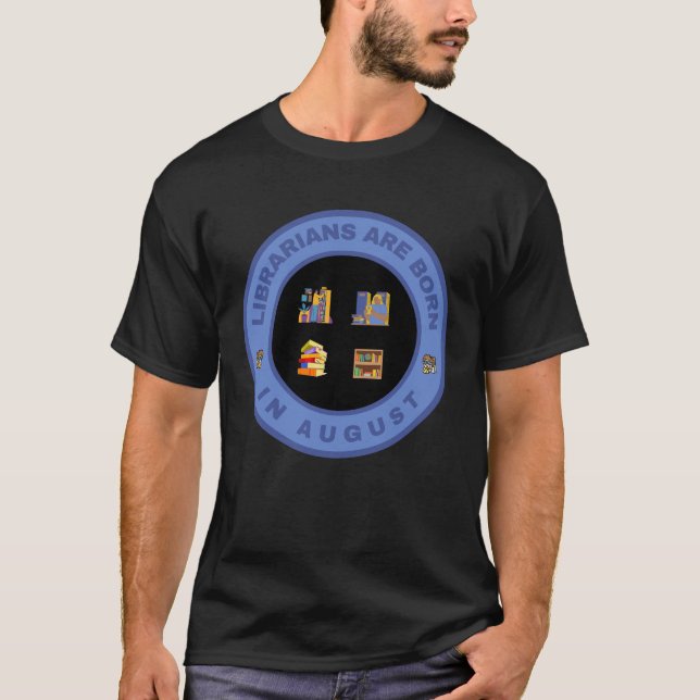 Librarianer föds i alternativ design i augusti t shirt (Framsida)
