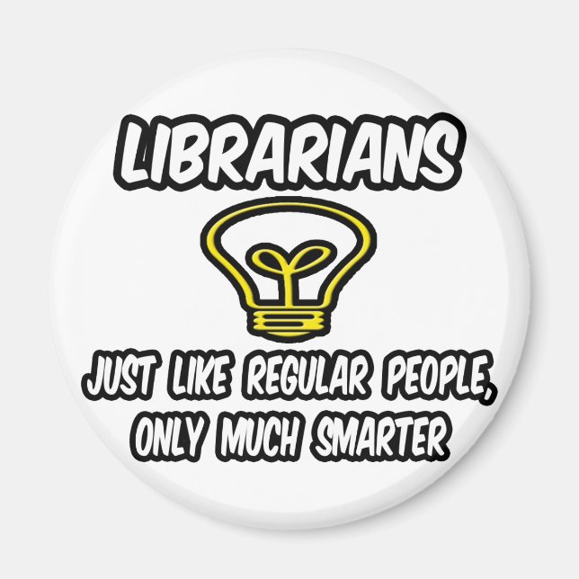Librarianer.. vanliga människor, bara smartare magnet (Framsidan)